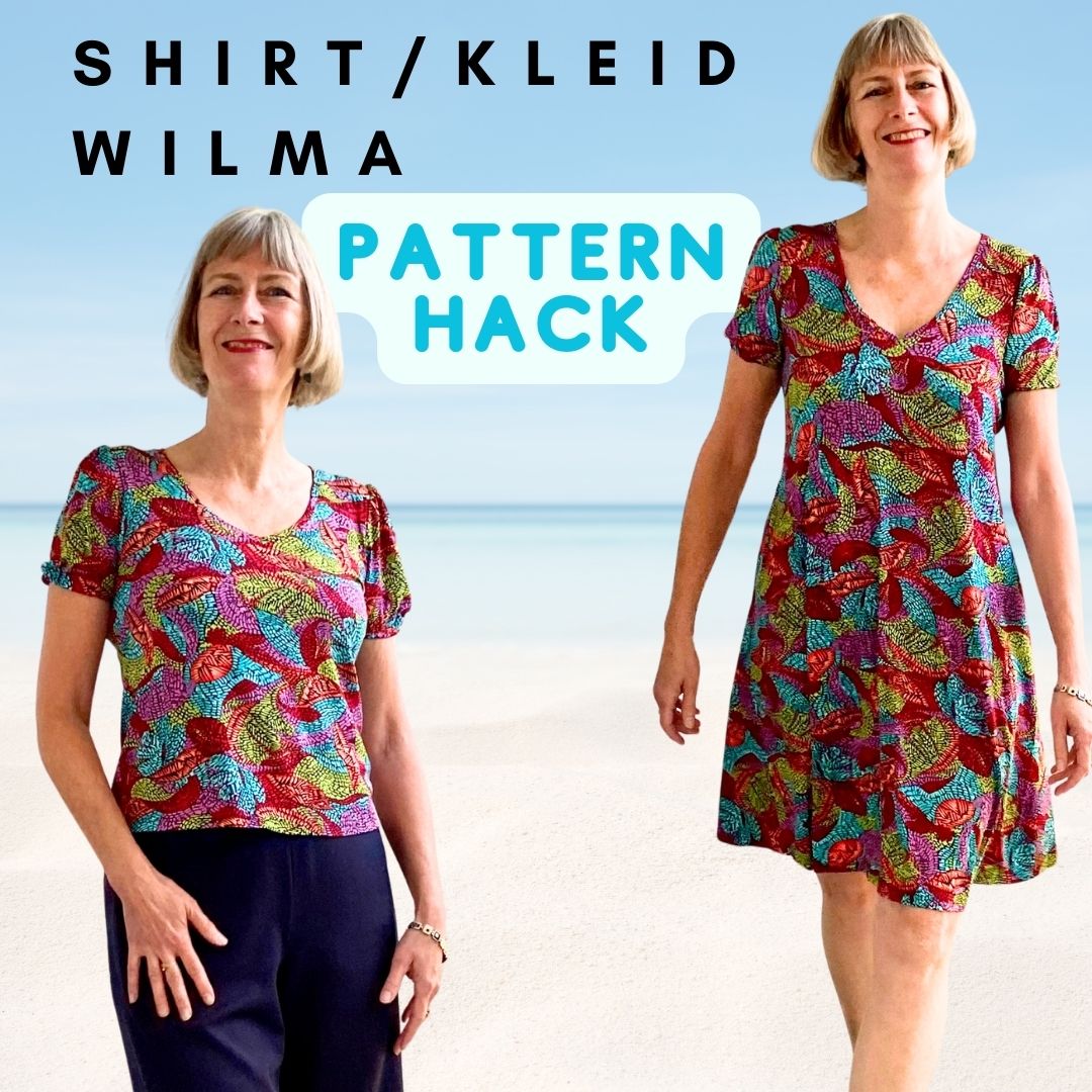 Shirt Wilma - Schnittmuster mit Patternhack zum Sommerkleid